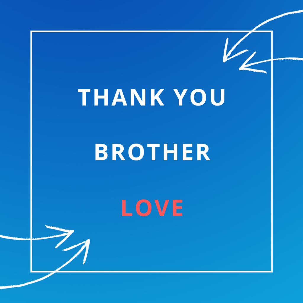 Thank You Quotes Messages For Brother