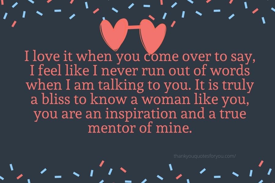 Thank you for giving me all your time and efforts in helping me build my personality.