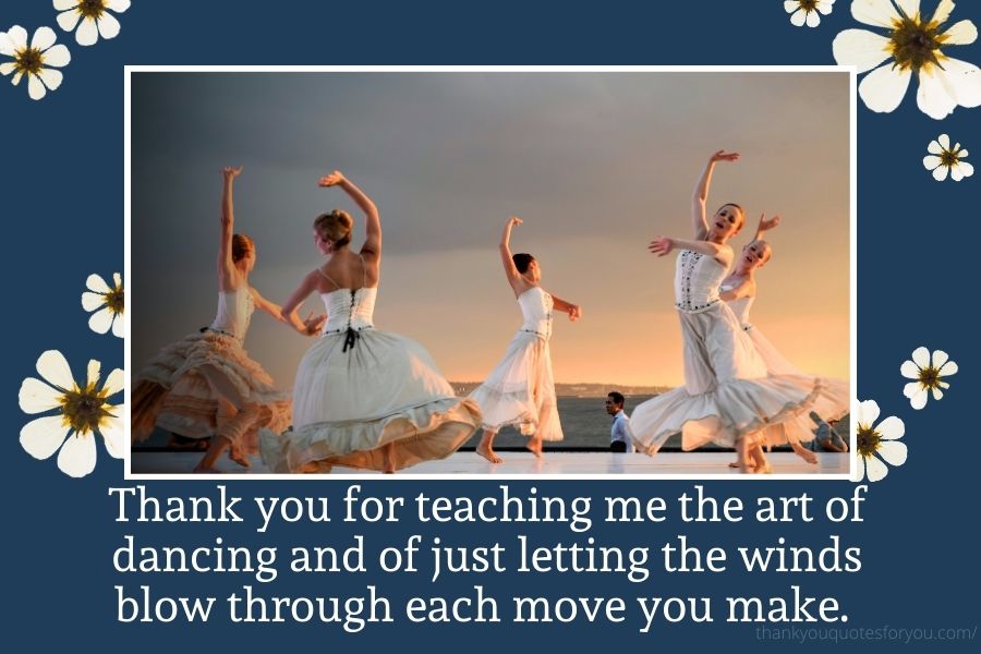 Thank You Quotes And Messages For Dance Teacher