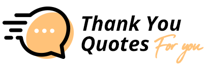 Thank You Quotes For You